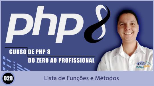 Aula 020 - Conhecendo e Utilizando Funções Nativas do PHP